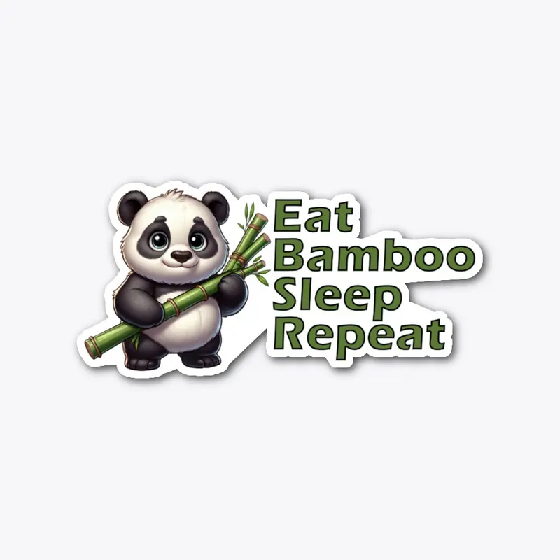 Eat Bamboo Sleep Repeat